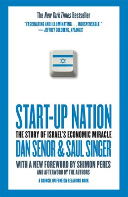  Start-Up Nation: The Story of Israel's Economic Miracle： 一場充滿奇蹟與創新的創業旅程